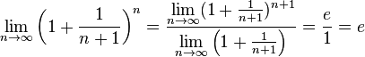 \lim_{n \to \infty}\left(1 + \frac{1}{n+1}\right)^n = \frac{\lim\limits_{n \to \infty}(1 + \frac{1}{n+1})^{n+1}}{\lim\limits_{n \to \infty}\left(1 + \frac{1}{n+1}\right)} = \frac{e}{1}=e