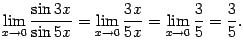 Sin 5x sin 3x. Предел sinx/x. Вычисление пределов sin^3*3x/x^3. Lim x стремится к 0 sin5x/3x.